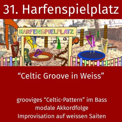 31. Harfenspielplatz - Celtic Groove in weiss