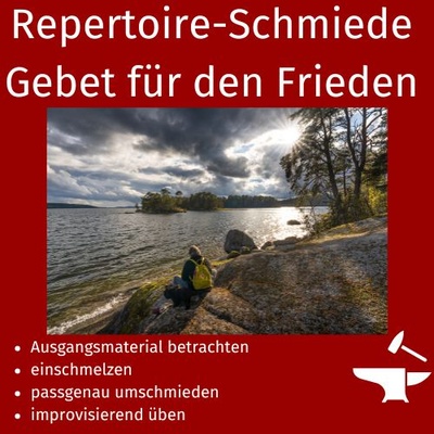 Repertoireschmiede "Gebet für den Frieden"