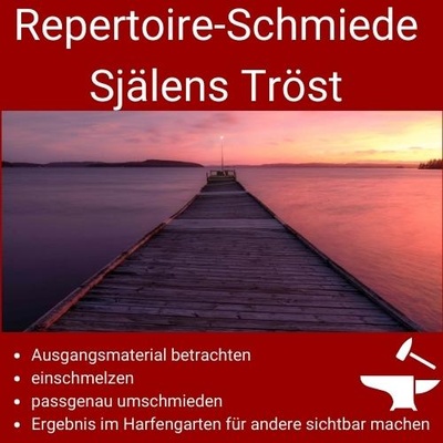 Repertoireschmiede "Själens Tröst" (Trost der Seele)