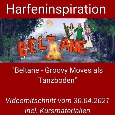 Harfeninspiration Beltane - Groovy Moves als Tanzboden