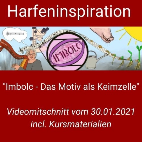 Motivarten und ihre Entfaltung sowie Mindsetaufgaben für Harfenspielerinnen Imbolc Kursbild