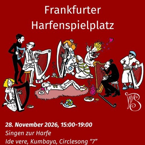 Ide Vere, Kumbaya my Lord, Circlesong "7" - singen und begleiten Frankfurter Harfenspielplatz 28.11.26 Kursbild