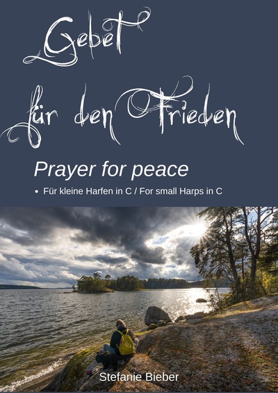 Gebet für den Frieden/ Prayer for Peace