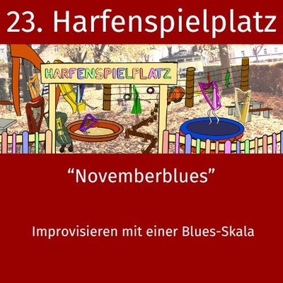 23. Harfenspielplatz - Novemberblues