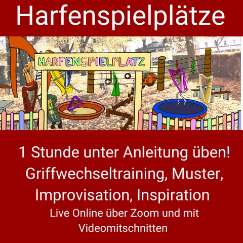 Gratis-Harfenspielplatz mit Griffwechseltraining und Zupfmustern Harfenspielplaetze Kursbild