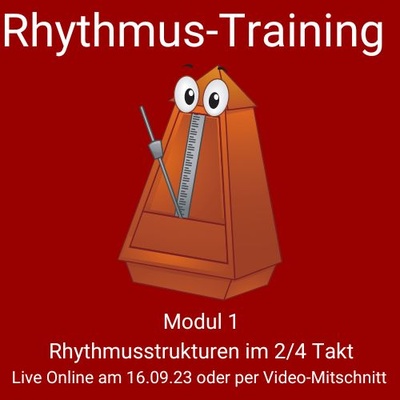 Rhythmustraining Modul 1 - 15 Rhythmusstrukturen im 2/4-Takt