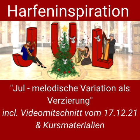 Melodische Verzierung und Variation für Vor-, Zwischen- und Nachspiele oder instrumentale Improvisation Jul Kursbild