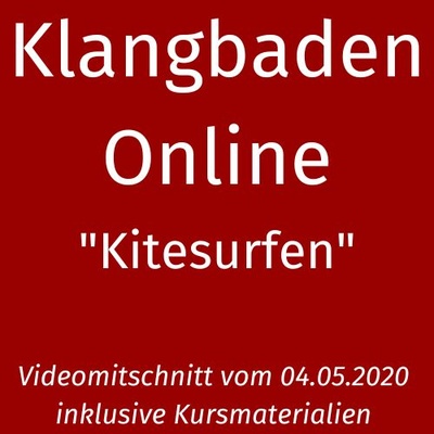 Klangbaden Online - Kitesurfen