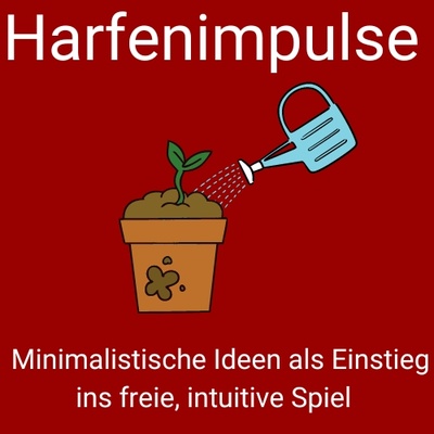 Harfenimpulse - kurz, einfach, schön!