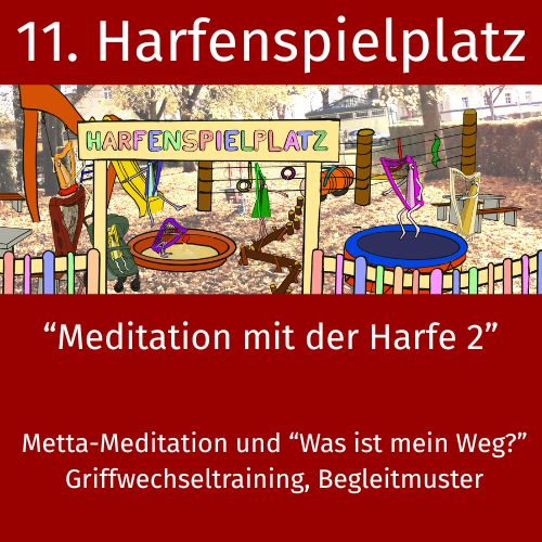 11. Harfenspielplatz - Meditation mit der Harfe 2