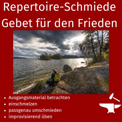 Repertoireschmiede "Gebet für den Frieden"