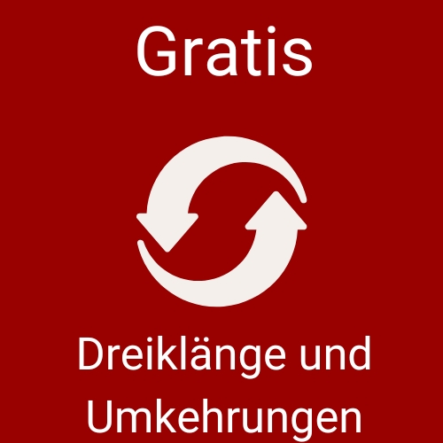 Gratis - Dreiklänge und Umkehrungen