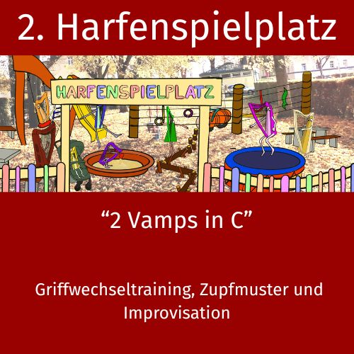 02. Harfenspielplatz - 2 Vamps in C