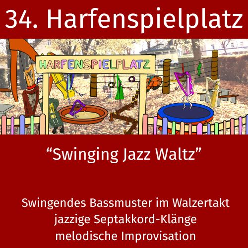 34. Harfenspielplatz - Swinging Jazz-Waltz